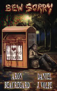 Sew Sorry by Aron Beauregard - Signed Trade Paperback