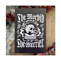 Image 2 of The Morbid The Merrier