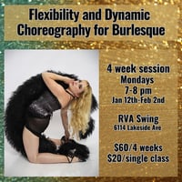 Flexibility and Dynamic Choreography for Burlesque (January/February session)