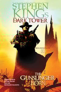 The Dark Tower: The Gunslinger Born - Hardcover