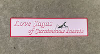 LOVE SAGAS OF CARNIVOROUS INSECTS
