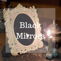 Black Mirrors Category Pic