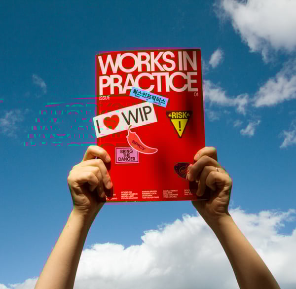 Image of Works in Practice: A Performa Magazine (Issue #1)