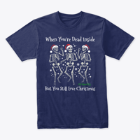 Image 5 of WHEN YOU'RE DEAD INSIDE CHRISTMAS TEE