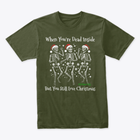 Image 6 of WHEN YOU'RE DEAD INSIDE CHRISTMAS TEE