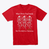Image 2 of WHEN YOU'RE DEAD INSIDE CHRISTMAS TEE