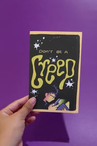 Image 4 of Don't Be A Creep