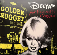 Image 1 of The Deltas – From Fleetville To Vegas (LP) 