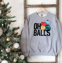 Oh Balls Crewneck