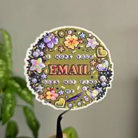 I Hope Your Email Does Not Find Me - sticker