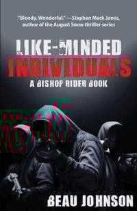 Like-Minded Individuals by Beau Johnson - Signed Trade Paperback