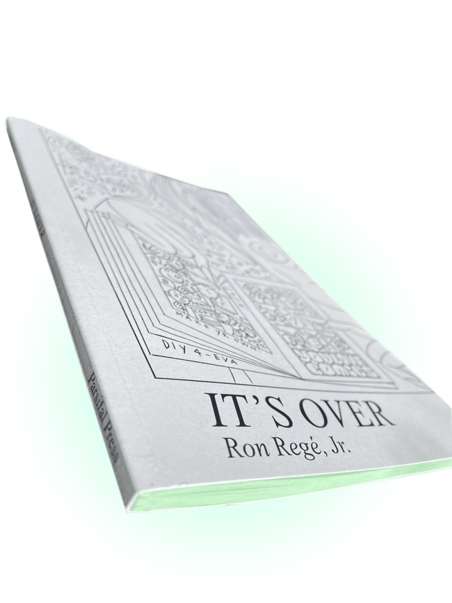 PRE-ORDER — It's Over by Ron Regé, Jr.