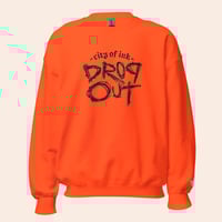 Image 1 of City Of Ink "Dropout" Sweatshirt