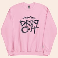 Image 4 of City Of Ink "Dropout" Sweatshirt