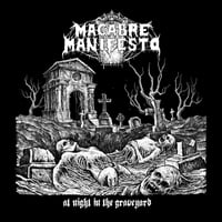 Macabre Manifesto- At Night In The Graveyard CD