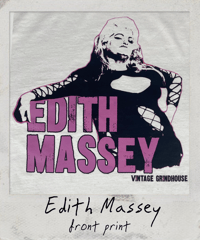 Image 2 of Edith Massey - Legendary Lady of Grindhouse Cinema