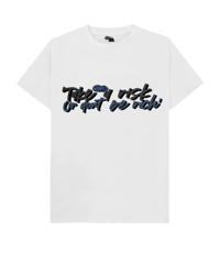 TAKE A RISK 3D -WHITE T shirt