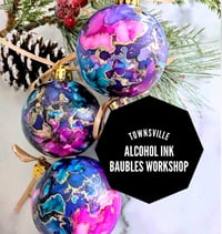 Image 1 of NEW Townsville Workshop - Alcohol Ink Christmas Baubles (Set of 3)