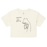 Image 2 of everyone is upset with me Women’s crop top