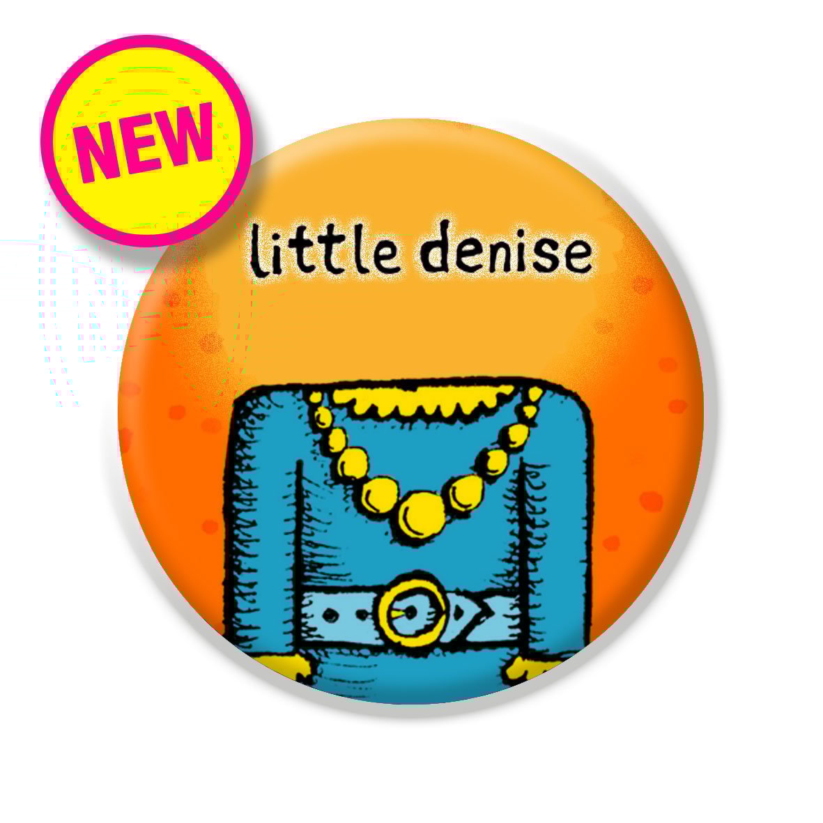Image of little denise 25mm badge