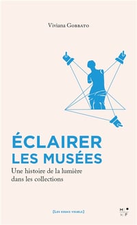 ECLAIRER LES MUSEES - Viviana GOBBATO