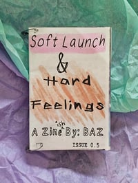 Image 1 of DEC '25: Soft Launch & Hard Feelings