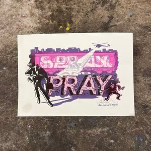 Image of Erms 'Spray and Pray' 2011 3 colour screenprint 