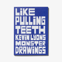 Image 1 of Like Pulling Teeth - Kevin Lyons Monster Drawings