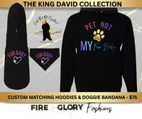 Image 1 of "Pet Not My Fur Baby" - BUNDLE DEAL - Custom Hoodie | Pet Hoodie Bandana