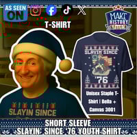 Image 1 of Adult Slayin' Since 7-6 Christmas Shirt