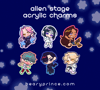 Alien Stage Acrylic Charms