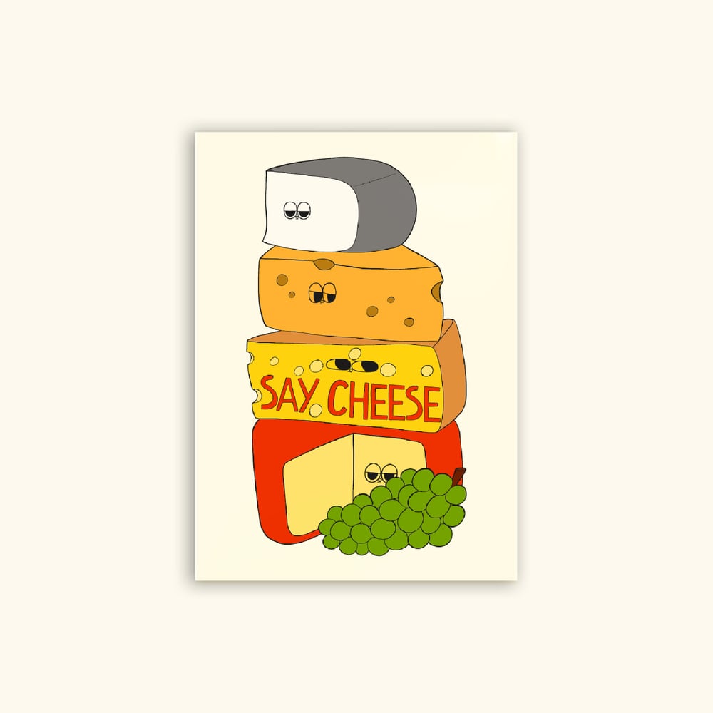 Image of A6 - SAY CHEESE