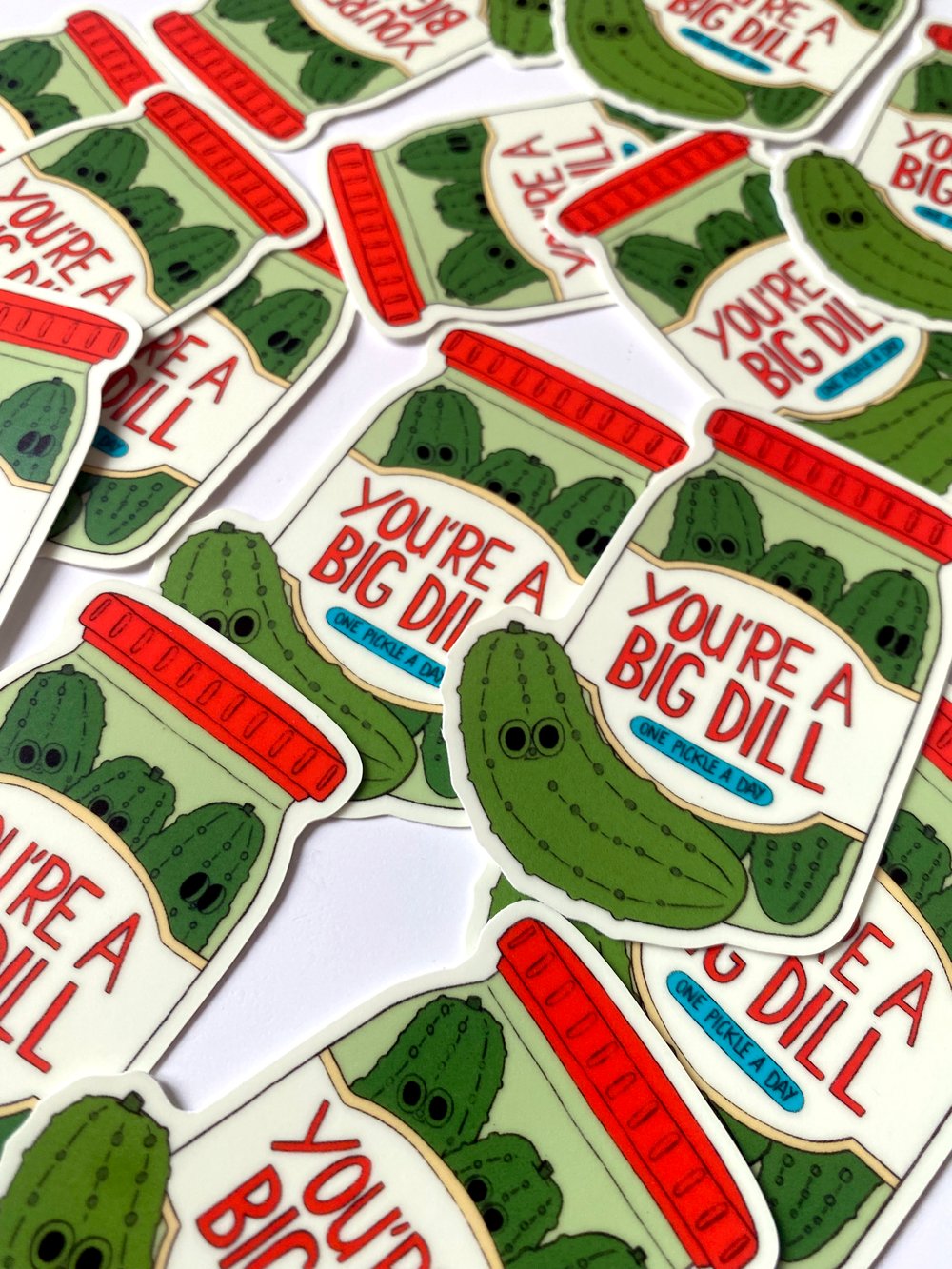 Image of  STICKER - YOU'RE A BIG DILL