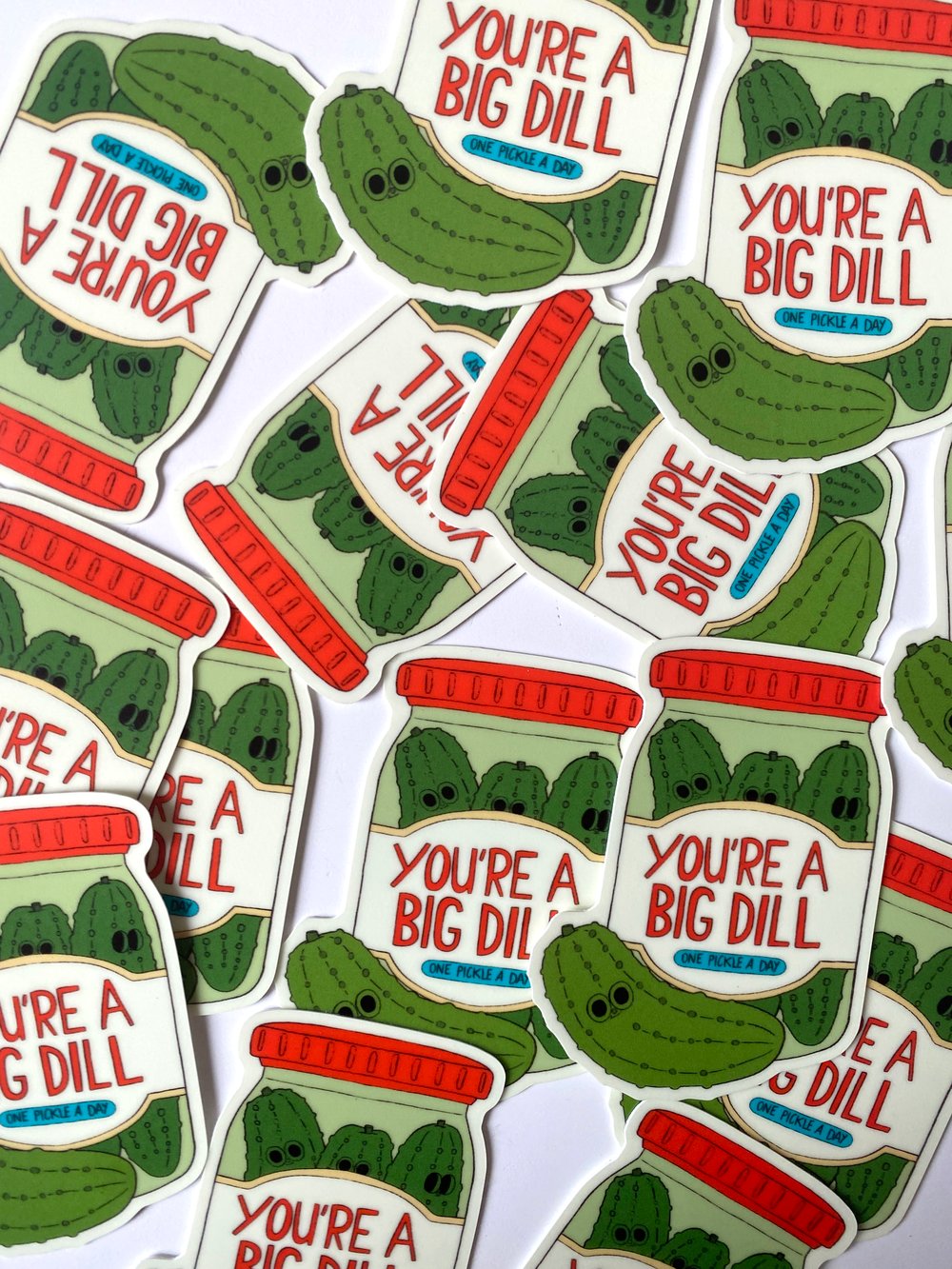 Image of  STICKER - YOU'RE A BIG DILL