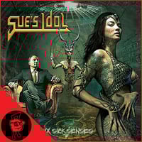 SUE'S IDOL - Six Sick Senses CD