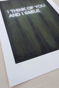 Image 3 of I THINK OF YOU AND I SMILE (ltd edition giclée print)