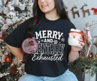 Merry & Mentally Exhausted Graphic Tee (Version 1)
