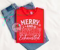 Merry & Mentally Exhausted Graphic Tee (Version 3)