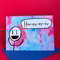 Hey-ey-ey Little Guy Card