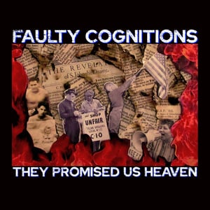 Image of Faulty Cognitions - They Promised Us Heaven LP BLACK Vinyl