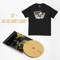 "IWILTL" CD + So, So Long T-Shirt