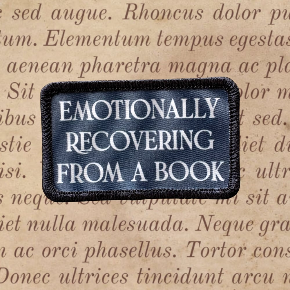 Image of “Emotionally Recovering From a Book” Patch