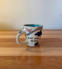 Image 1 of Mug - Dont Stop Daddy