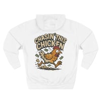 Image 1 of Chasin’ This Chicken Hoodie – Streetwear