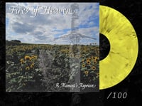 Fires of Heaven - A Moment’s Reprieve (Yellow)