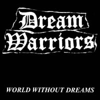 Pre-order QHC014 - DREAM WARRIORS "World Without Dreams" 7"
