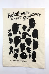 Image 1 of Neighbours Never Strangers tea towel