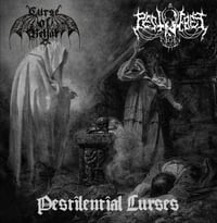 CURSE OF BELIAL / PESTNEBEL “Pestilential Curses” CD
