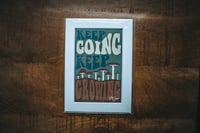 Image 2 of Keep Growing Print