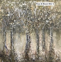Image 1 of Thaw and Bloom Mini Series (6" x 6") 